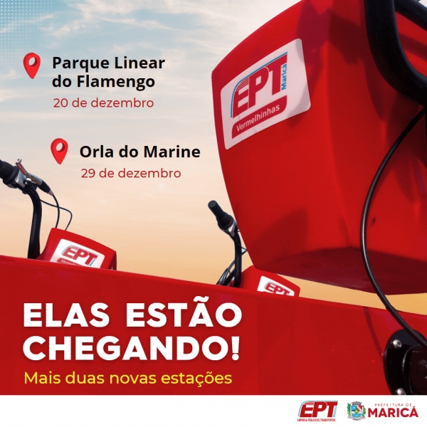 Vermelhinhas com duas novas estações até o final deste mês