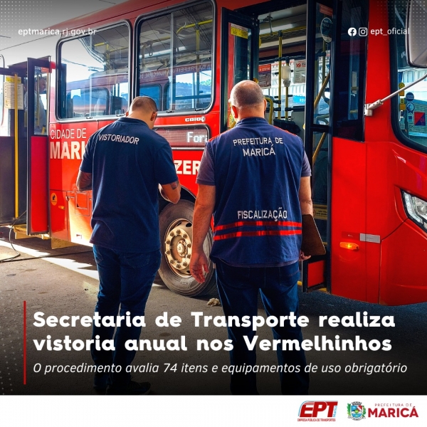 Secretaria de Transporte realiza vistoria anual nos Vermelhinhos