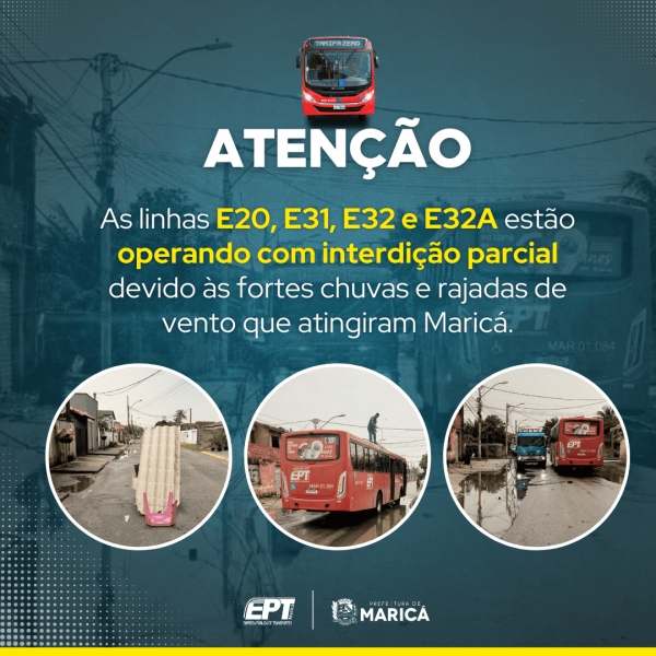 As linhas E20, E31, E32 e E32A estão operando com interdição parcial devido às fortes chuvas e rajadas de vento que atingiram Maricá