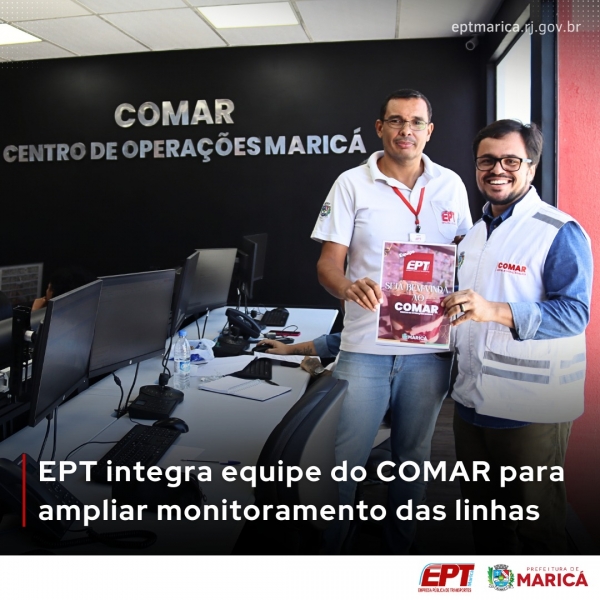 EPT integra equipe do COMAR para ampliar monitoramento