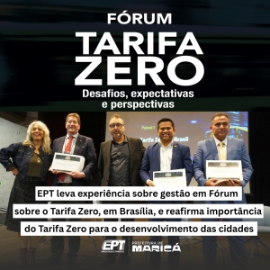 EPT destaca experiência de Maricá em Fórum sobre Tarifa Zero, em Brasília