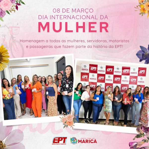 08 de Março - Dia Internacional da Mulher!